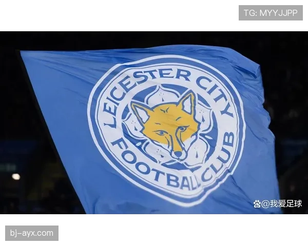 莱斯特城转向青春战略,聚焦引进年轻潜力新星以稳步提升竞争力 莱斯特城转向青春战略,聚焦引进年轻潜力新星以稳步提升竞争力
